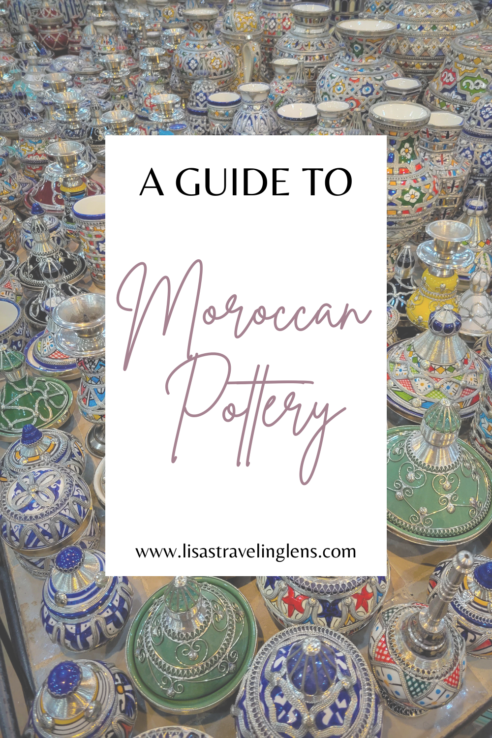 A guide to Moroccan pottery graphic